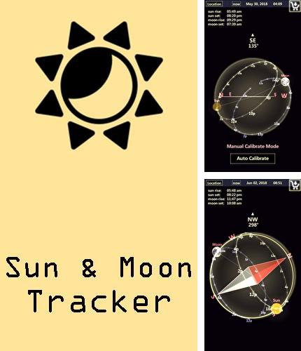 Télécharger gratuitement Tracker du Soleil et de la Lune pour Android. Application sur les portables et les tablettes.