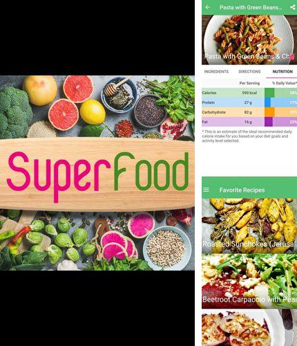 Бесплатно скачать программу SuperFood - Healthy Recipes на Андроид телефоны и планшеты.