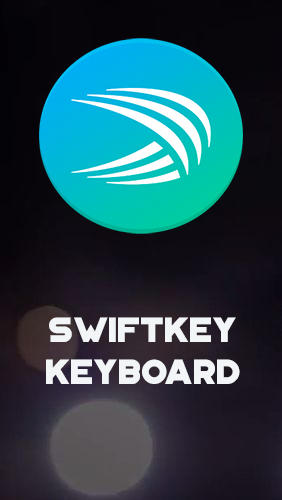 Download SwiftKey keyboard for Android phones and tablets.