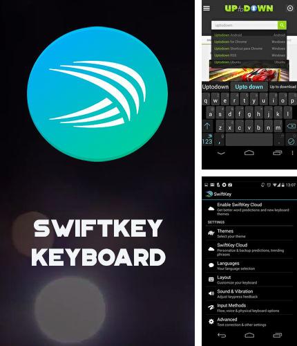 Бесплатно скачать программу SwiftKey keyboard на Андроид телефоны и планшеты.