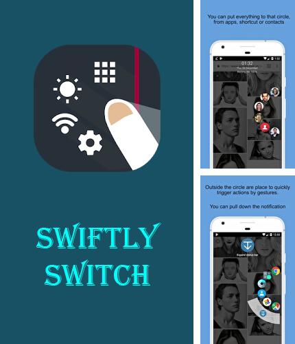アンドロイド用のプログラム Norton mobile utilities beta のほかに、アンドロイドの携帯電話やタブレット用の Swiftly switch を無料でダウンロードできます。