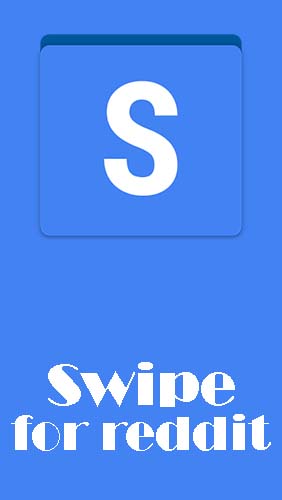 Descargar gratis Swipe for reddit para Android. Apps para teléfonos y tabletas.
