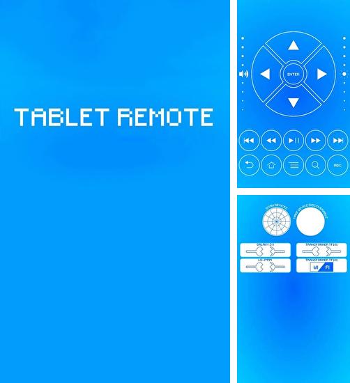 Кроме программы File slick для Андроид, можно бесплатно скачать Tablet Remote на Андроид телефон или планшет.