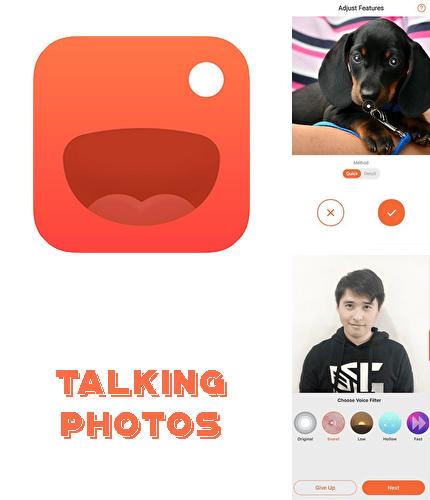 Бесплатно скачать программу Talking photos from Meing на Андроид телефоны и планшеты.