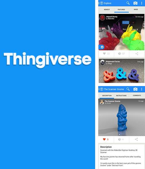Download Thingiverse for Android phones and tablets.