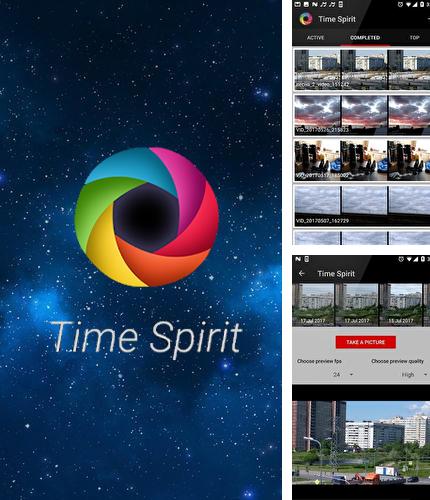 Бесплатно скачать программу Time Spirit: Time lapse camera на Андроид телефоны и планшеты.