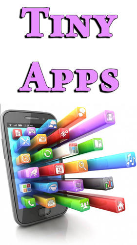 Descargar gratis Tiny apps para Android. Apps para teléfonos y tabletas.