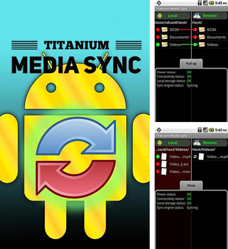 Télécharger gratuitement Titan: Synchronisation média pour Android. Application sur les portables et les tablettes.