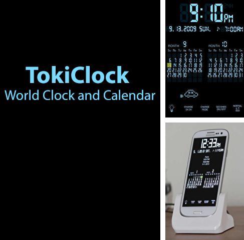 Бесплатно скачать программу TokiClock: World Clock and Calendar на Андроид телефоны и планшеты.