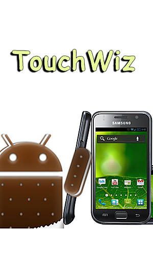 Laden Sie kostenlos TouchWIz für Android Herunter. App für Smartphones und Tablets.