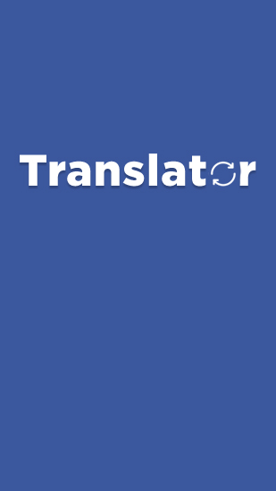 Laden Sie kostenlos Übersetzer für Android Herunter. App für Smartphones und Tablets.