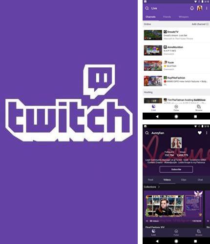 Download Twitch for Android phones and tablets.