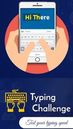 Typing test app for Android, download programs for phones and tablets for free.