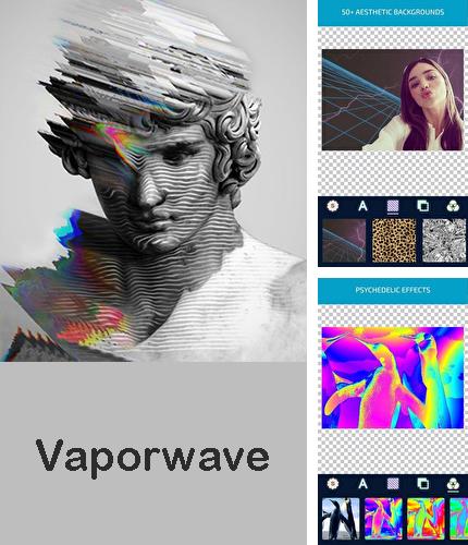 Бесплатно скачать программу Vaporwave - Aesthetic filters & photo glitch art на Андроид телефоны и планшеты.