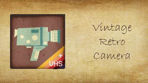 Download Vintage retro camera + VHS for Android phones and tablets.