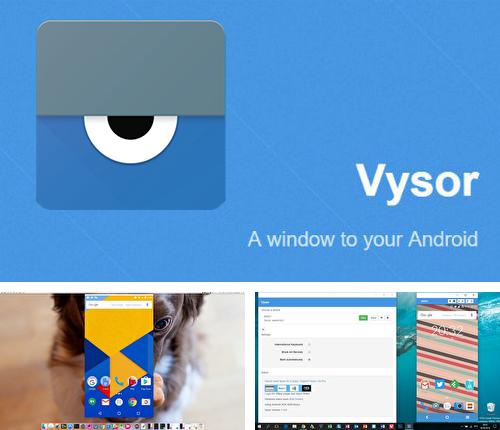 Besides Соbо: Launcher Android program you can download Vysor - Android control on PC for Android phone or tablet for free.