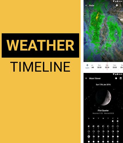 Télécharger gratuitement Weather Timeline: Prévision météo pour Android. Application sur les portables et les tablettes.