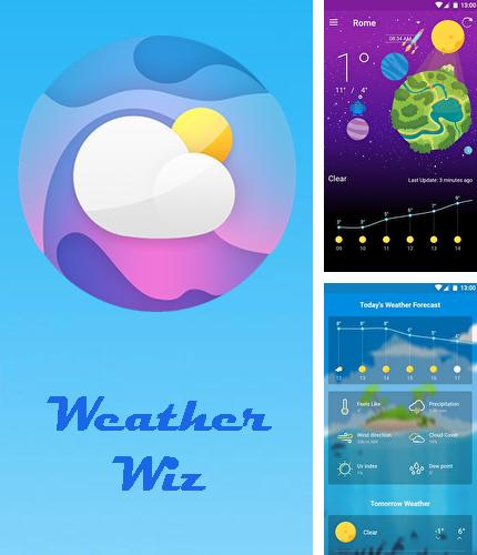 Laden Sie kostenlos Weather Wiz: Genaue Wettervorhersage und Widgets für Android Herunter. App für Smartphones und Tablets.