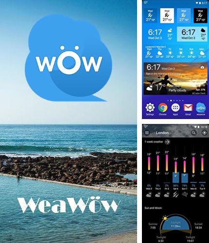 Télécharger gratuitement Weawow: Météo et widget  pour Android. Application sur les portables et les tablettes.