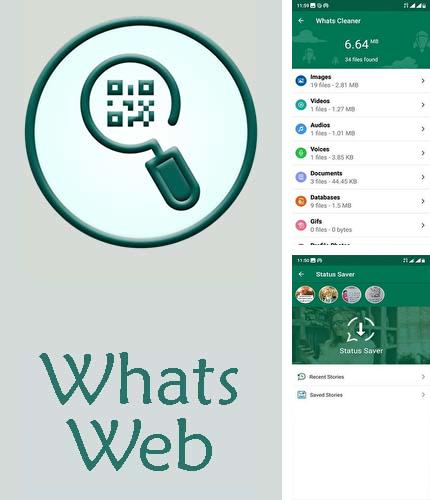 Download Whats web for Android phones and tablets.