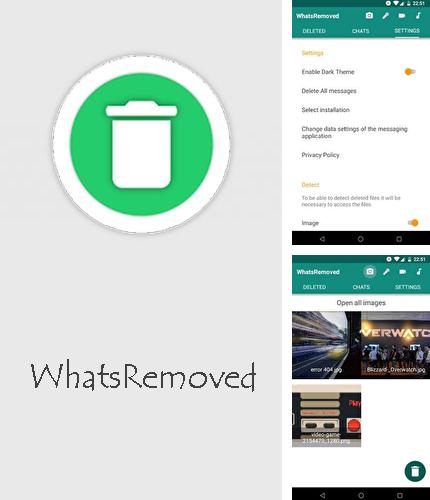 Outre le programme 1 tap cache cleaner pour Android vous pouvez gratuitement télécharger WhatsRemoved sur le portable ou la tablette Android.