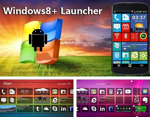 アンドロイド用のプログラム News 24 のほかに、アンドロイドの携帯電話やタブレット用の Windows 8+ launcher を無料でダウンロードできます。
