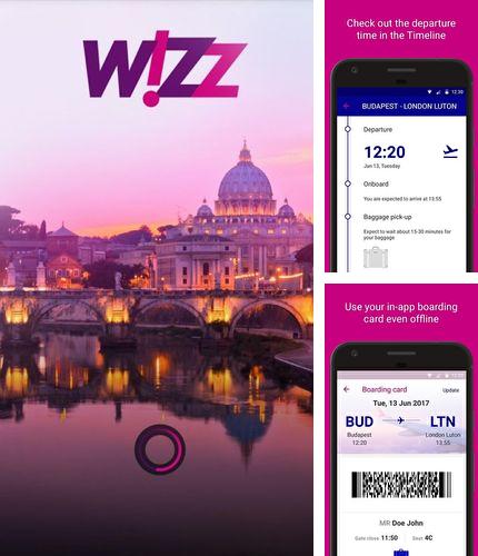 Бесплатно скачать программу Wizz air на Андроид телефоны и планшеты.