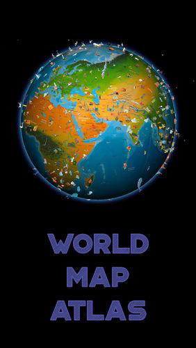 Download World map atlas for Android phones and tablets.