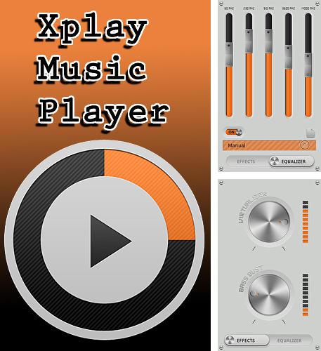Download Xplay music player for Android phones and tablets.