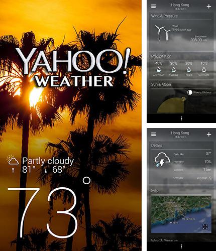 アンドロイド用のプログラム Back Country Navigator のほかに、アンドロイドの携帯電話やタブレット用の Yahoo weather を無料でダウンロードできます。