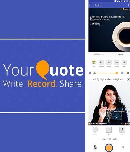Laden Sie kostenlos YourQuote - Schreibe Zitate, Gedichte und Geschichten für Android Herunter. App für Smartphones und Tablets.
