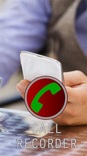 Download Call recorder for Android phones and tablets.