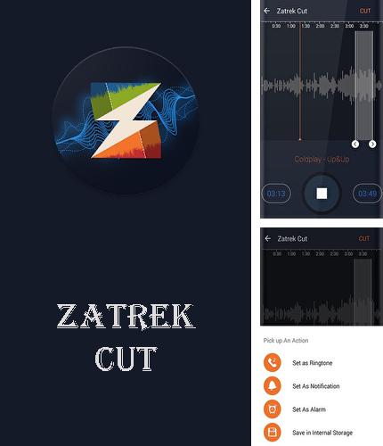 Крім програми Maven music player: 3D sound для Андроїд, можна безкоштовно скачати Zatrek cut на Андроїд телефон або планшет.