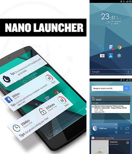 Бесплатно скачать программу Nano launcher на Андроид телефоны и планшеты.