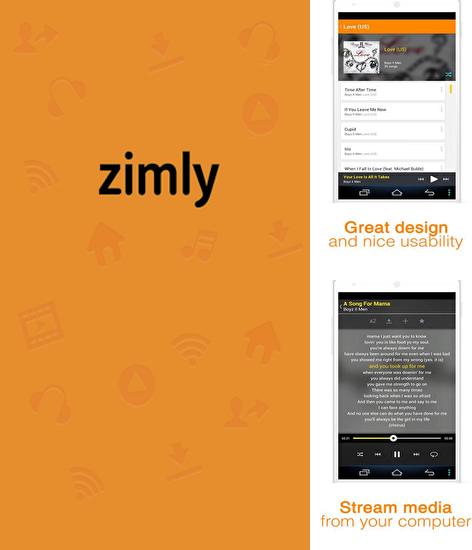 Outre le programme Camera mania pour Android vous pouvez gratuitement télécharger Zimly sur le portable ou la tablette Android.
