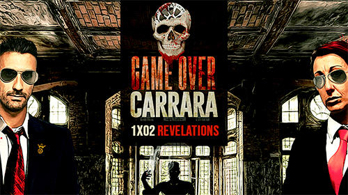 Game over: Carrara. 1x02 revelations Game over: Carrara. 1x02 revelations