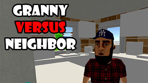 Granny versus neighbor Granny versus neighbor