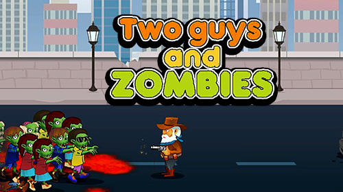 Two guys and zombies poster Two guys and zombies poster