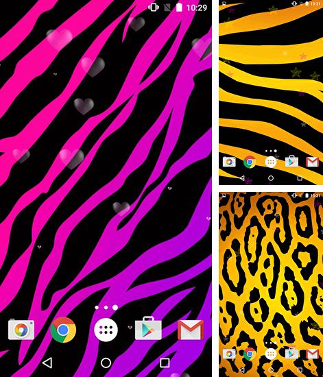In addition to live wallpaper Glowing flowers for Android phones and tablets, you can also download Animal print by Free wallpapers and backgrounds for free.
