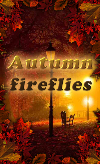 Autumn fireflies