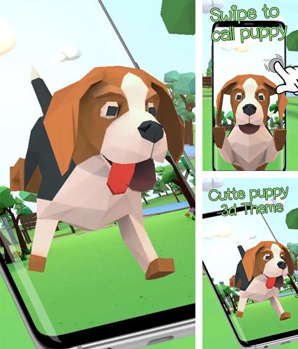Kostenloses Android-Live Wallpaper Süßer Welpe 3D. Vollversion der Android-apk-App Cute puppy 3D für Tablets und Telefone.