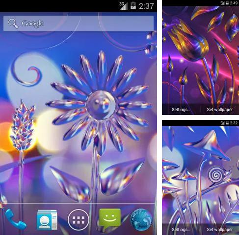 Додатково до живої шпалери Сноубординг для Android телефонів та планшетів, Ви можете також безкоштовно скачати Glass flowers.