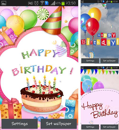 Además de fondo de pantalla animados Cascada mágica azul para teléfonos y tabletas Android, también puedes descargarte gratis Happy Birthday.