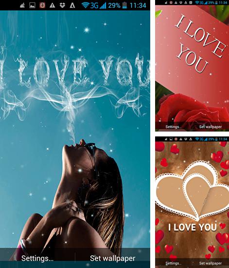 Kostenloses Android-Live Wallpaper Ich liebe dich. Vollversion der Android-apk-App I love you by Live Wallpapers Ultra für Tablets und Telefone.