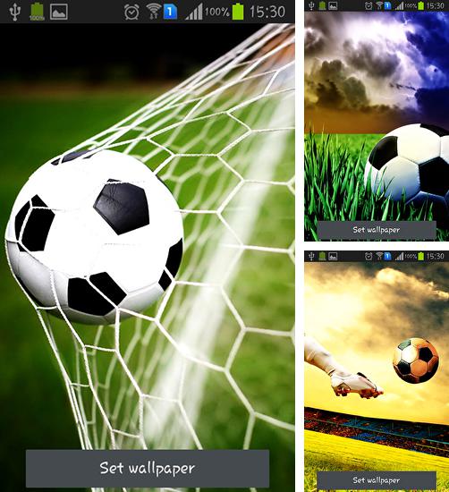 Zusätzlich zum Live Wallpaper Strahlende Uhr für Android Mobiltelefone und Tablets, können Sie auch Soccer, Fußball kostenlos herunterladen.