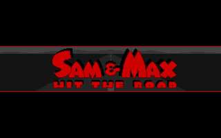 Sam & Max: Hit the Road Sam & Max: Hit the Road