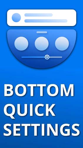 Bottom quick settings - Notification customisation
