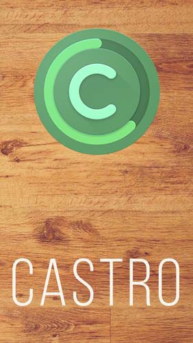 Laden Sie kostenlos Castro für Android Herunter. App für Smartphones und Tablets.