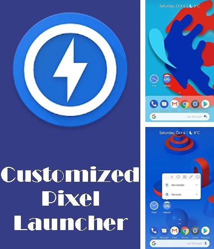 Бесплатно скачать программу CPL - Customized pixel launcher на Андроид телефоны и планшеты.