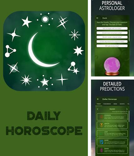 アンドロイド用のプログラム In call のほかに、アンドロイドの携帯電話やタブレット用の Daily Horoscope を無料でダウンロードできます。